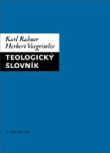 Teologický slovník - K. Rahner a H. Vorgrimler - Kliknutím na obrázek zavřete